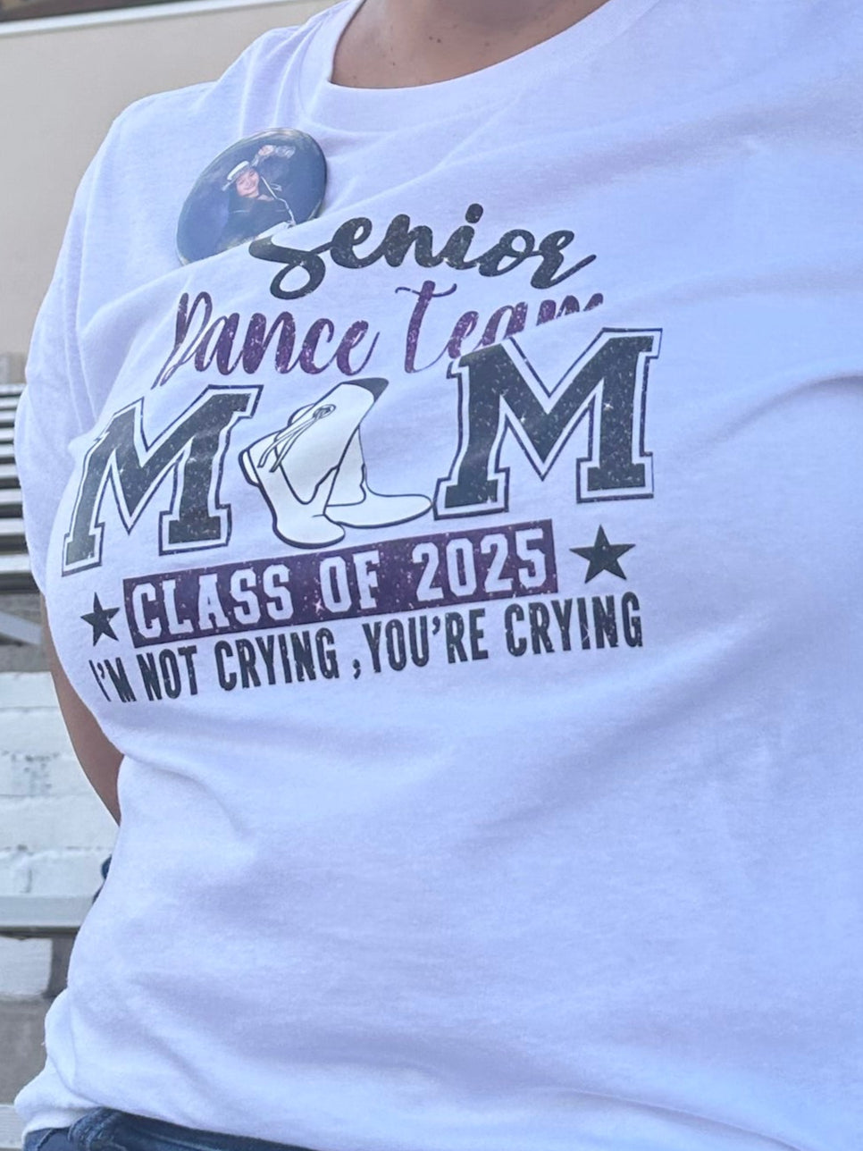 2026 Senior DANCE TEAM Mom -I’m Not Crying, You’re Crying